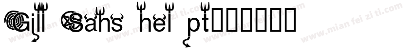Gill Sans hel pt字体转换